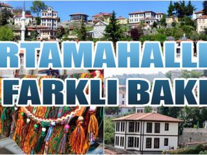 Ortamahalle'ye Farklı Bakış