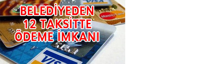 Belediyeden taksit İmkanı