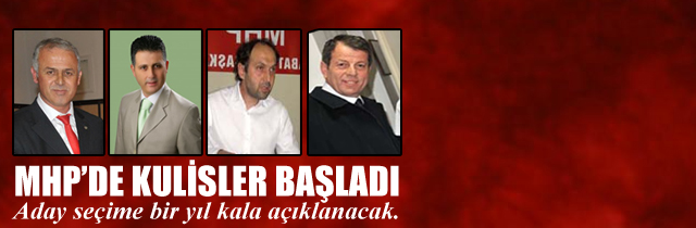 MHP Adayını Erken Açıklayacak