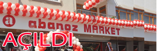 Abanoz Market Açıldı