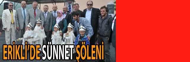 Erikli’de Sünnet Şöleni…