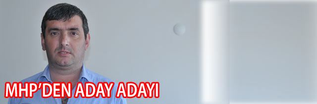 MHPde Aday Adaylığı Süreci