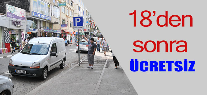 Saat 18'den Sonra Ücretsiz