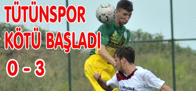 Tütünspor Kötü Başladı