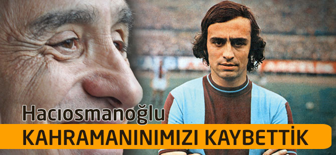 Başkan Hacıosmanoğlu Kadir Özcan'ın vefaatı ile ilgili açıklama yaptı.