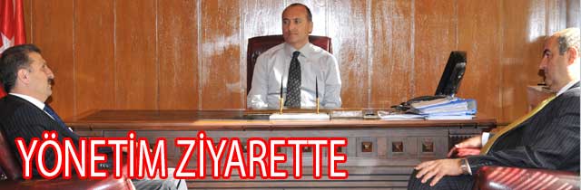 Yönetimden Ziyaret
