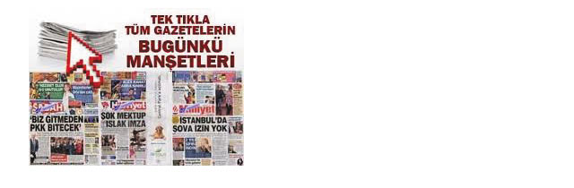 Tek Tıkla Gazete Manşetleri