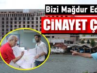Mağdur Olursak Cinayet Çıkar