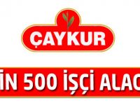 Çaykur 3 Bin 500 İşçi Alacak