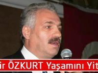 Münir Özkurt Yaşamını Kaybetti.