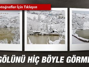 Seragölü'nü Hiç Böyle Görmediniz