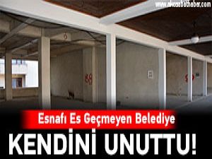 Belediye Kendini Unuttu