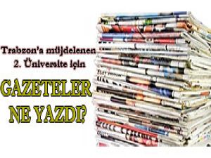 2. Üniversite İçin Gazeteler Ne yazdı?