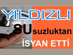 Yıldızlı'da Su Kesintisi