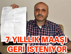 7 Yıllık Emekli Maaşı İptal Edilince