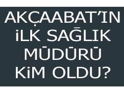Akçaabat'a Sağlık Müdürü Atandı