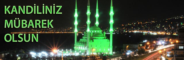 Kandilinizi tebrik ederiz. Kandil için mesaj gönderenler.