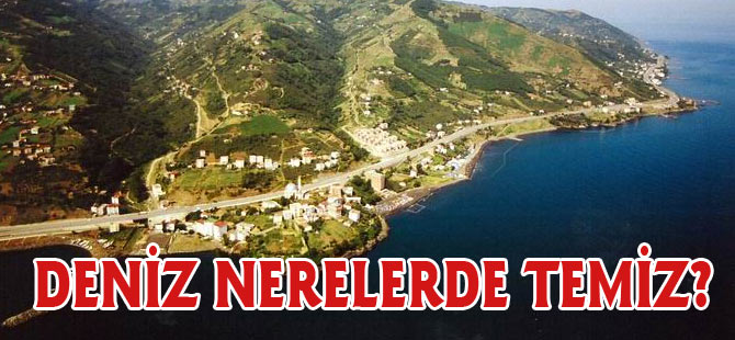NERELER TEMİZ?