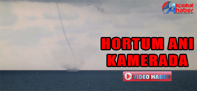 Hortum Saniye Saniye Görüntülendi.