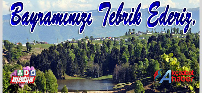 Bayramınızı Tebrik Ederiz.