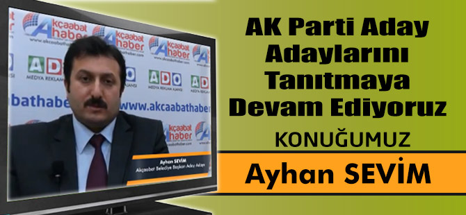 AK Parti Aday Adaylarını tanıtmaya devam ediyoruz.