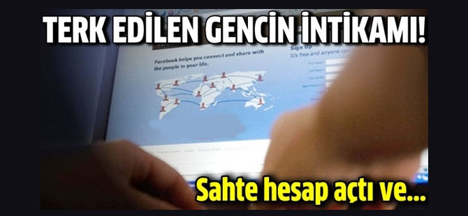 Akçaabat'ta sevgilisi tarafından terk edilen gencin ilginç intikamı...