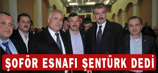 Şoför Esnafı Şentürk Dedi.