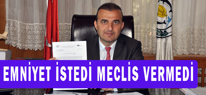 Darıca Belediye Emniyetin isteğine ret cevabı verdi