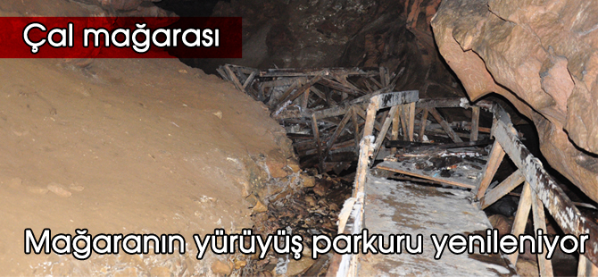 Çal Mağarası yenileniyor