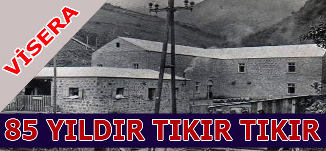 85 Yıldır Tıkır Tıkır Çalışıyor