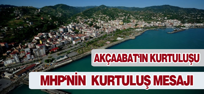 MHP'den Kurtuluş Mesajı