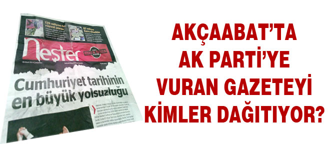 Akçaabat'ta siyasi amaçlı gazete dağıtıldı