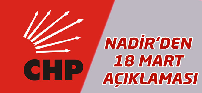 Nadir'den 18 Mart Açıklaması