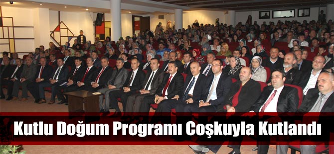 Kutlu Doğum Programı Coşkuyla Kutlandı.