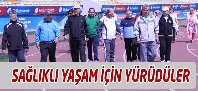 Sağlıklı Yaşam Yürüyüşü