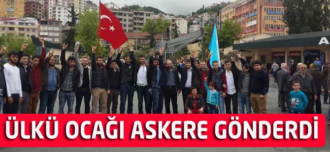 Ülkü Ocağı Askere Gönderdi