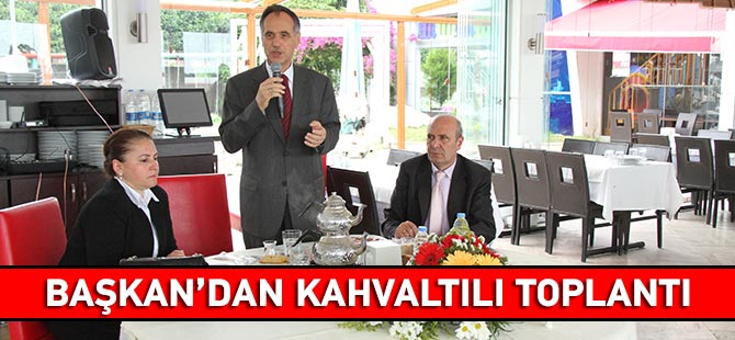 Şefik Türkmen'den Kahvaltılı Toplantı