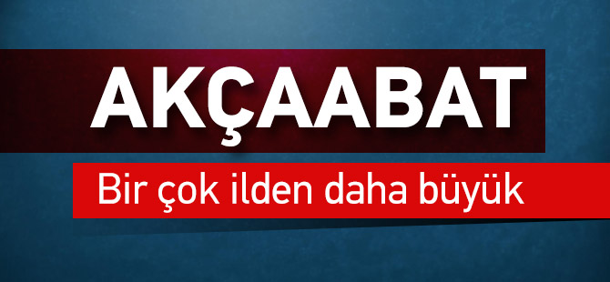 Akçaabat Her Alanda Birçok İlden Büyük
