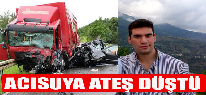 Acısu'ya Ateş Düştü