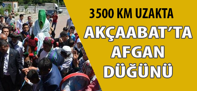 3 bin 500 km uzaklıkta Afgan Düğünü