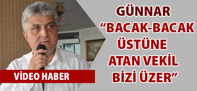İl Başkanı Günnar'dan Vekillere Önemli Mesajlar