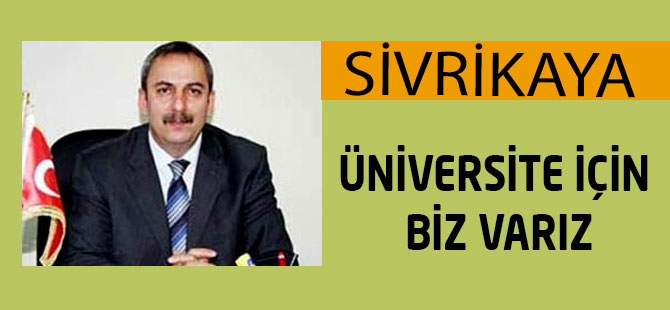 Sivrikaya'dan Destek Var