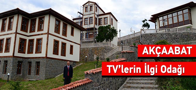 Akçaabat Televizyonların İlgi Odağı
