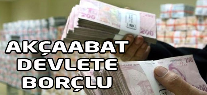 Akçaabat'ta Kaç Kişinin Vergi Borcu Var?