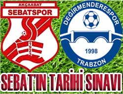 Sebatspor'un Tarihi Sınavı