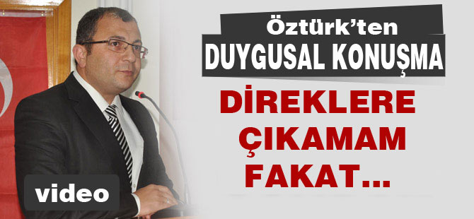 Öztürk'ün duygu dolu veda konuşması