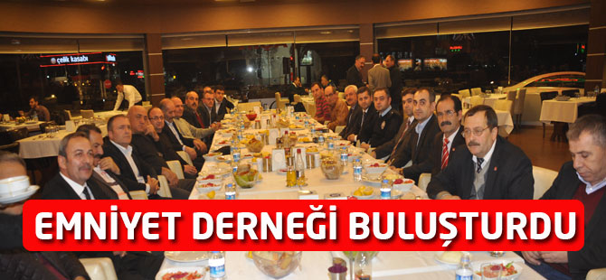Emniyet Derneği Buluşturdu