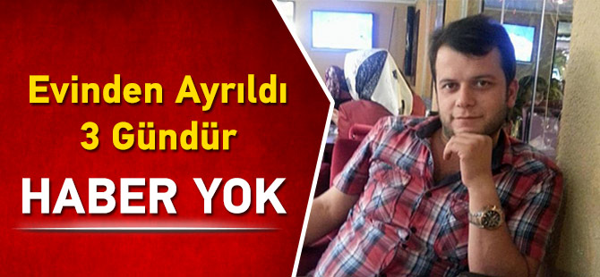 Gökhan'dan Haber Yok
