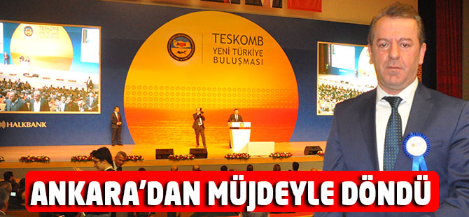 Bulut, Ankara’dan esnafı sevindirici haber ile döndü.