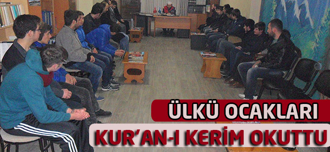 Ülkü Ocakları Kur'an-ı Kerim Okuttu